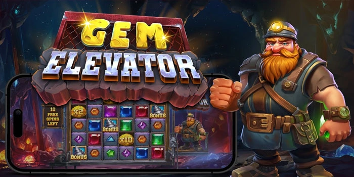 Tips Ampuh Temukan Pola Spin Jackpot Slot Gem Elevator