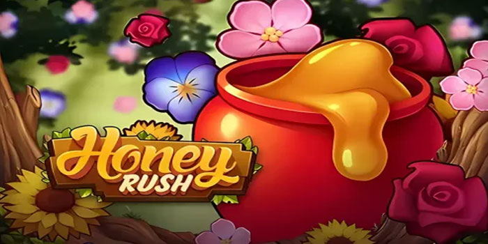 Strategi Slot Honey Rush Untuk Hasil Lebih Konsisten