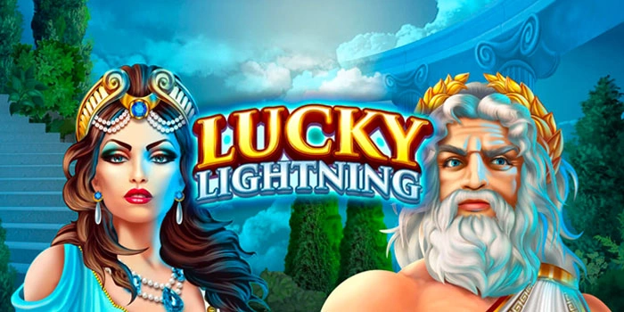 Trik Bermain Slot Lucky Lightning Agar Lebih Gacor