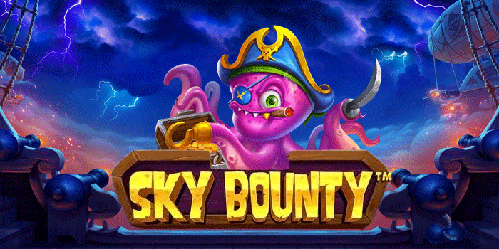 Slot Sky Bounty Terpopuler dengan Jackpot Besar Setiap Saat